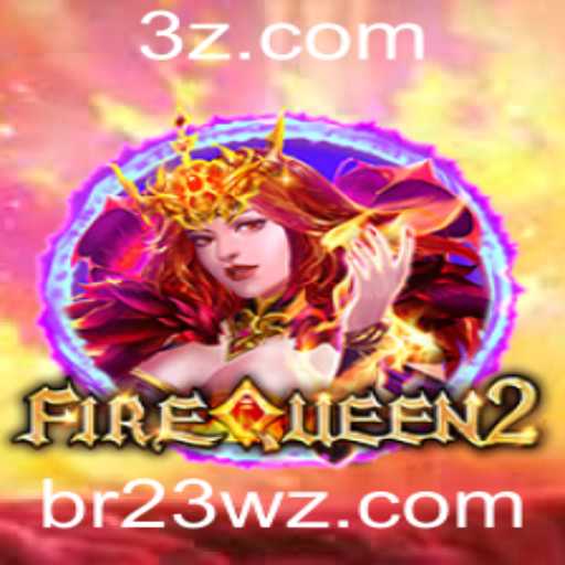 Explorando o Universo de FireQueen2: A Nova Sensação Interativa