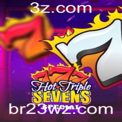 Descubra as Emoções do Jogo HotTripleSevensSpecial